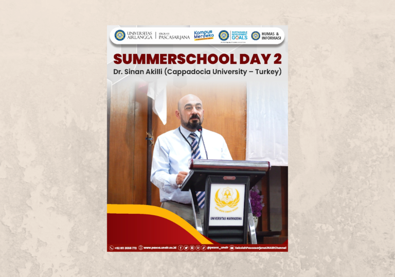 Aktivitas Hari-2, Interdisciplinary Summer School, Bali 13-17 Jun 2022: Dr. Sinan Akilli, Cappadocia University, Turkey