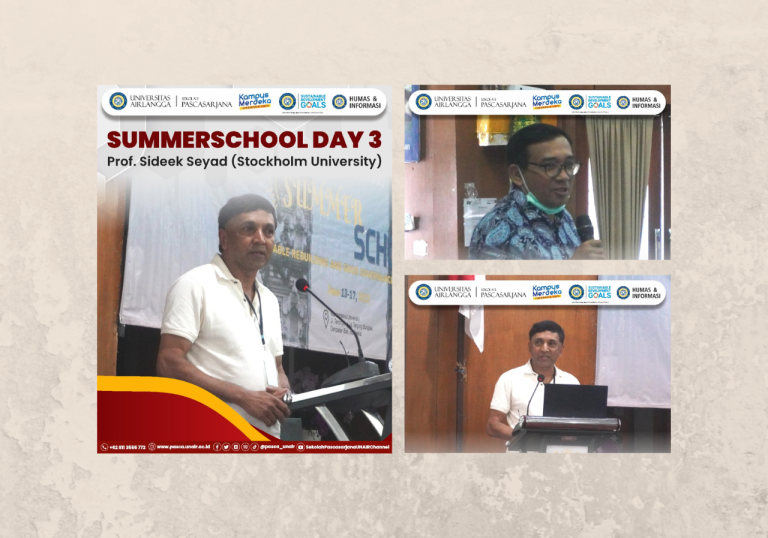Aktivitas Hari-3, Interdisciplinary Summer School, Bali 13-17 Jun 2022: Prof. Sideek Seyad, Stockholm University, Swedia
