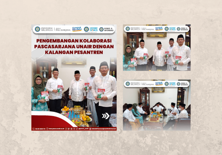 Diskusi Pimpinan UNAIR Pascasarjana dan Prof. Dr. KH. Asep Saifuddin, Ponpes Amanatul Ummah: Berkolaborasi dengan Pesantren