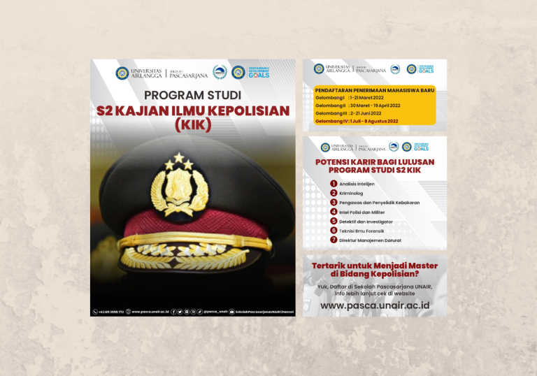 S2 Magister Kajian Ilmu Kepolisian: Pendaftaran Mahasiswa Baru, UNAIR Pascasarjana, 1 Jul – 8 Aug 2022
