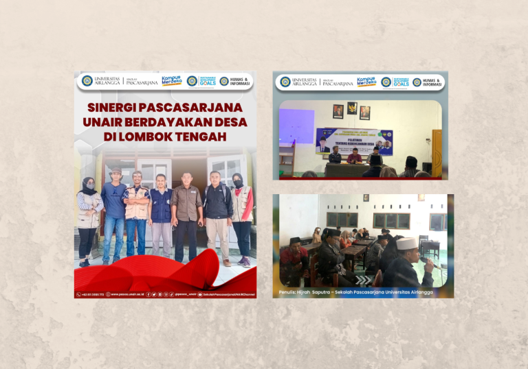 Sinergi UNAIR Pascasarjana Berdayakan Desa di Lombok Tengah