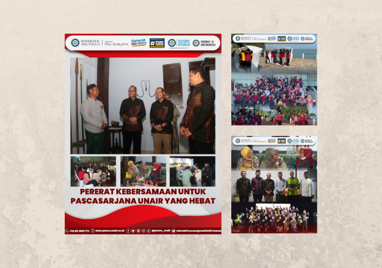 Pererat kebersamaan untuk Pascasarjana UNAIR yang Hebat