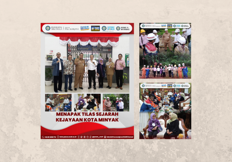 Pertemuan Pimpinan UNAIR Pascasarjana & Bupati Blora: Menapak Tilas sejarah kejayaan Kota Minyak