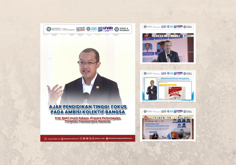 Prof. Badri Munir Sukoco, Pembicara di Perkumpulan Pimpinan Pascasarjana Nasional: Pendidikan Tinggi Fokus Ambisi Kolektif Bangsa