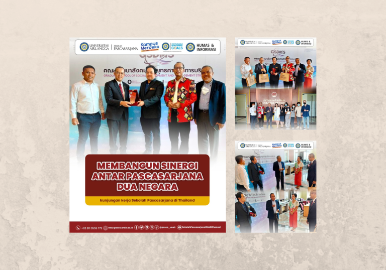 Kunjungan Pimpinan UNAIR Pascasarjana ke National Institute of Development Administration Thailand (NIDA): Membangun Sinergi antar Pascasarjana Dua Negara