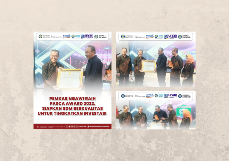 UNAIR Pascasarjana Award 2022: Siapkan SDM Berkualitas, Antarkan Bupati Ngawi Meraih Award