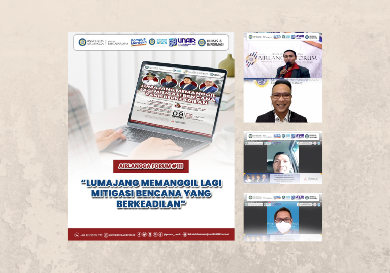 Airlangga Forum bersama Bupati Lumajang: Mitigasi Bencana yang Berkeadilan