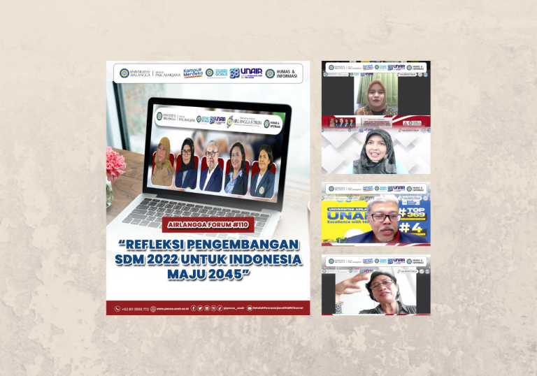 Airlangga Forum UNAIR Pascasarjana: Refleksi Pengembangan SDM 2022 untuk Indonesia Maju 2045