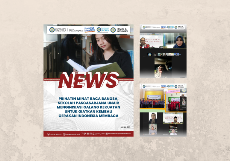 UNAIR Pascasarjana dan Komunitas Literasi Indonesia: Giatkan Kembali Gerakan Indonesia Membaca