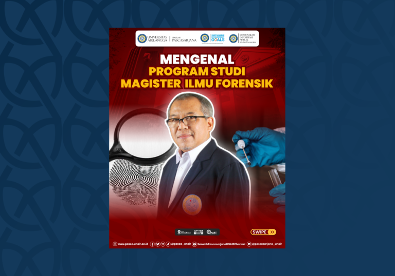 Mengenal Magister Ilmu Forensik – Universitas Airlangga