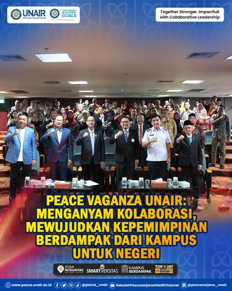 Peace Vaganza UNAIR: Menganyam Kolaborasi, Mewujudkan Kepemimpinan Berdampak dari Kampus untuk Negeri